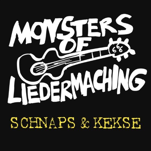 Monsters of Liedermaching - Schnaps & Kekse