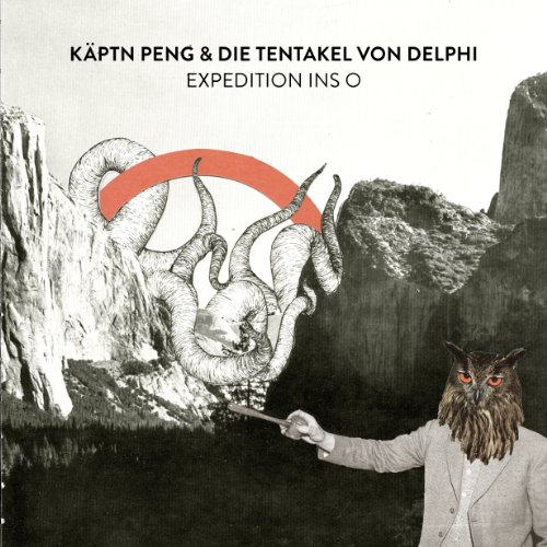 Käptn Peng & die Tentakel Von Delphi - Expedition Ins O