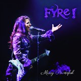 Fyre - Missy Powerful