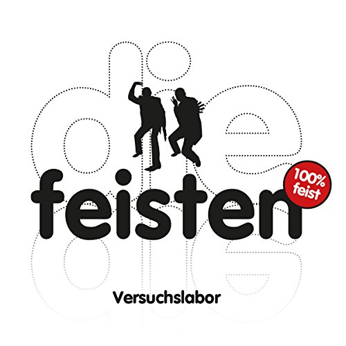 die Feisten - Versuchslabor-100% Feist