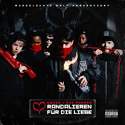 Swiss & die Andern - Randalieren Für die Liebe