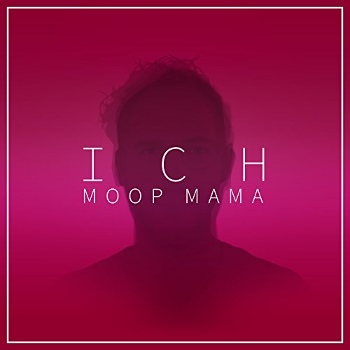 Moop Mama - Ich [Vinyl LP]