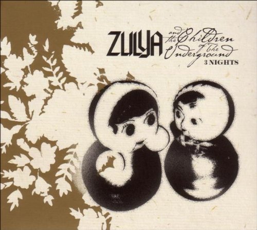 Zulya and the Children of the Underground - 3 Nights