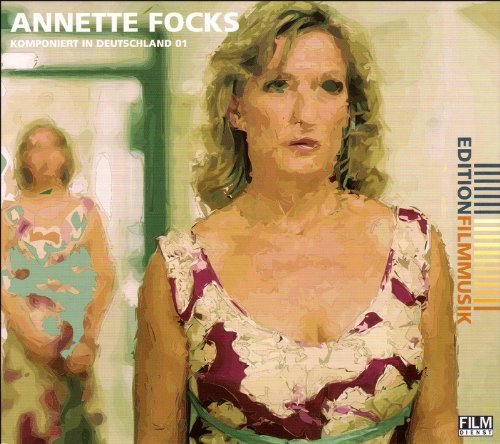 Focks , Annette - Komponiert In Deutschland 01 (Vier Töchter, Die Kirschenkönigin, Das Paradies auf Erden) (Edition Filmmusik)