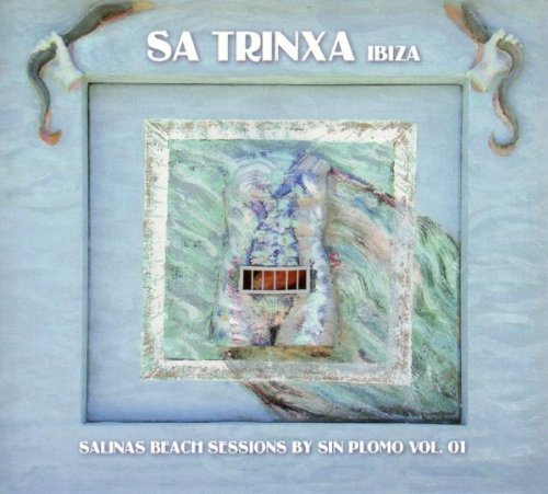 Sampler - Sa Trinxa Ibiza-Salinas Beach Sessions 1