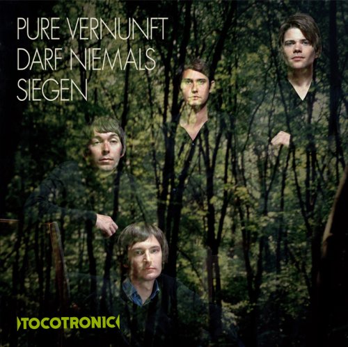 Tocotronic - Pure Vernunft Darf Niemals Siegen