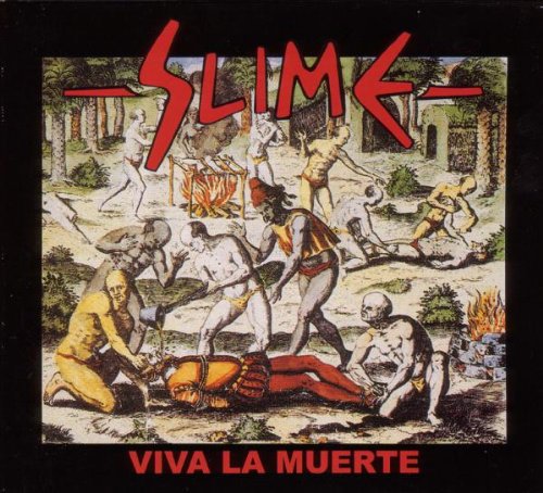 Slime - Viva la Muerte