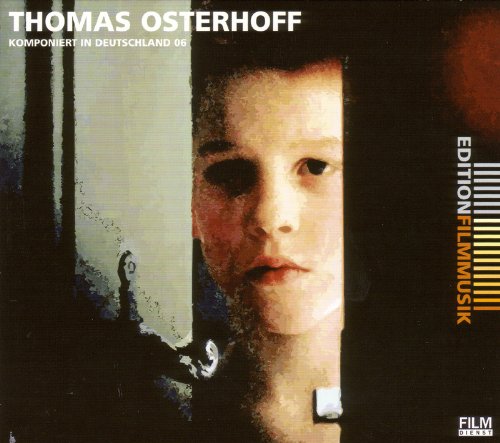 Osterhoff , Thomas - Komponiert in Deutschland 06 - Thomas Osterhoff: Der geköpfte Hahn / Wambo / Bella Block: Mord unterm Kreuz / der Laden / u.a. (Edition Filmmusik)