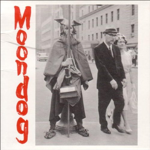 Moondog - The Viking of Sixth Avenue [Vinyl LP]