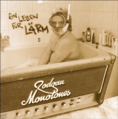 Rodgau Monotones - Ein Leben für Lärm