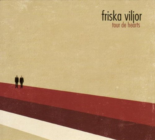 Friska Viljor - Tour de Hearts