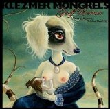 Berner , Geoff - Klezmer Mongrels