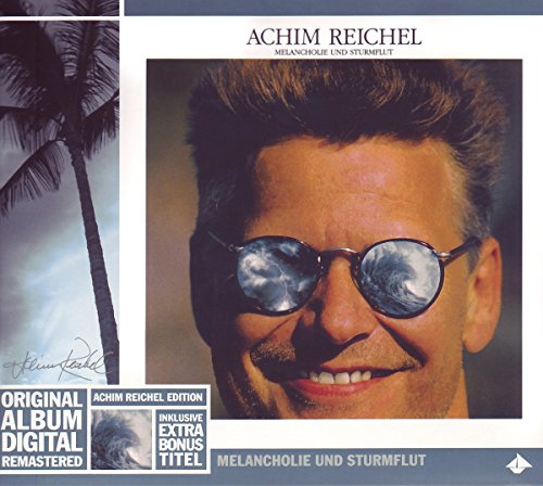 Achim Reichel - Melancholie und Sturmflut