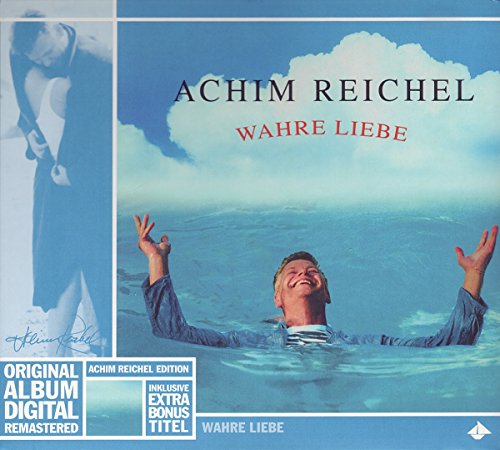 Reichel , Achim - Wahre Liebe (Remastered)