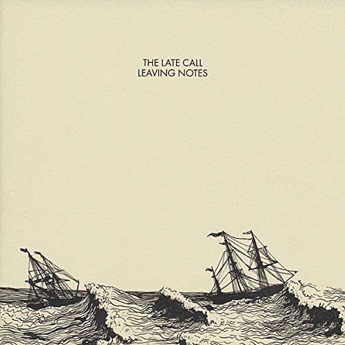 Late Call , The - Leaving Notes