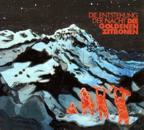 Goldenen Zitronen , Die - Die Entstehung der Nacht