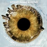 Steve Skaith - Latin Quarter: Bare Bones