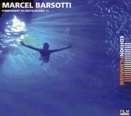 Marcel Barsotti - Komponiert in Deutschland 11