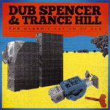 Dub Spencer & Trance Hill - Nitro