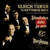 Ulrich & die Rhythmus Boys Tukur - Musik für Schwache Stunden