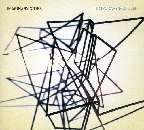 Imaginary Cities - Temporary Resident