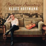 Hoffmann , Klaus - Das süsse Leben