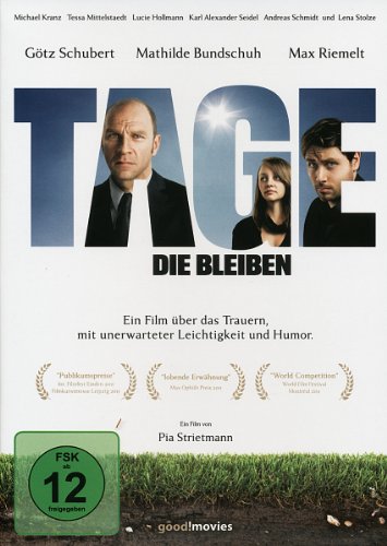 - Tage, die bleiben