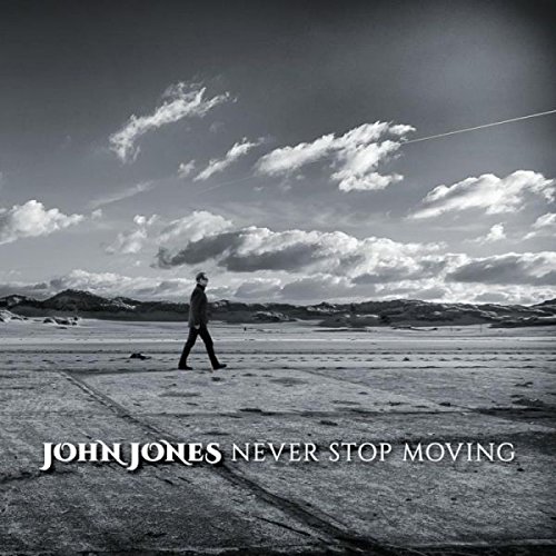 Jones , John - Never Stop Moving