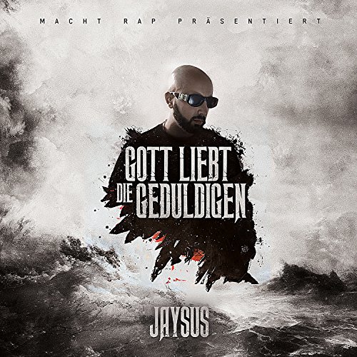Jaysus - Gott liebt die Geduldigen