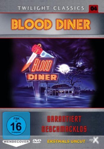 - Blood Diner - Garantiert geschmacklos (Uncut) (Twilight Classics Nr. 04)