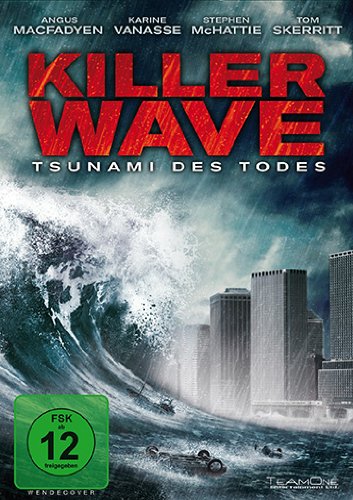  - Killer Wave - Tsunami des Todes