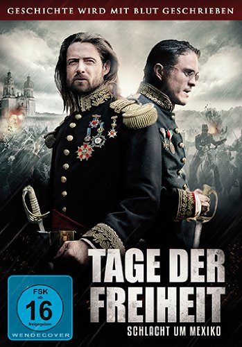 DVD - Tage der Freiheit - Schlacht um Mexiko