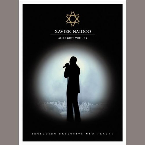 - Xavier Naidoo - ...alles Gute vor uns... (2 DVDs)