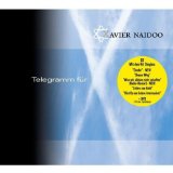 Xavier Naidoo - .. . Alles Gute Vor Uns..
