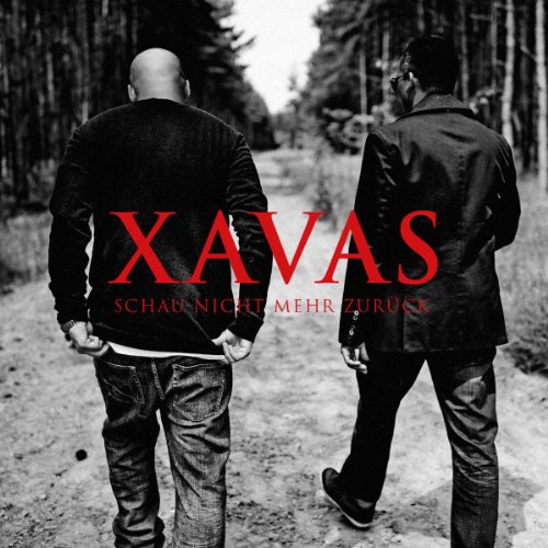 XAVAS - Schau Nicht Mehr Zurück
