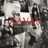 XAVAS - Schau Nicht Mehr Zurück