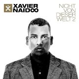 Xavier Naidoo - Hin und Weg