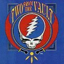 Grateful Dead - Two from the fault