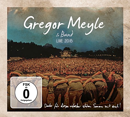 Meyle , Gregor - Live 2015