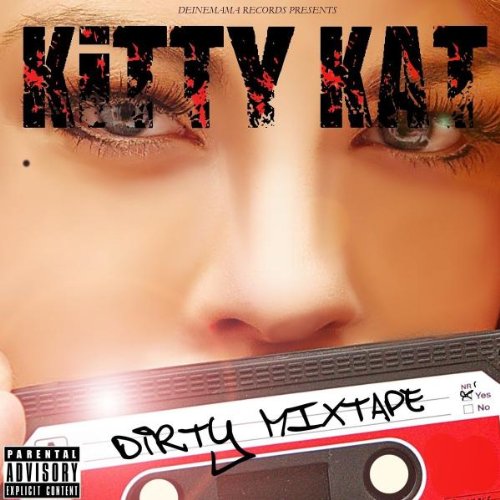 Kitty Kat - Dirty Mixtape