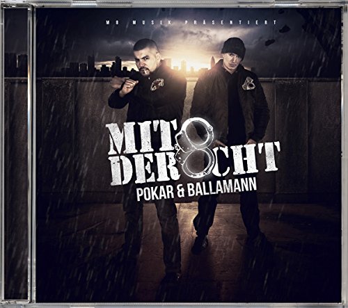 Pokar & Ballamann - Mit der 8cht