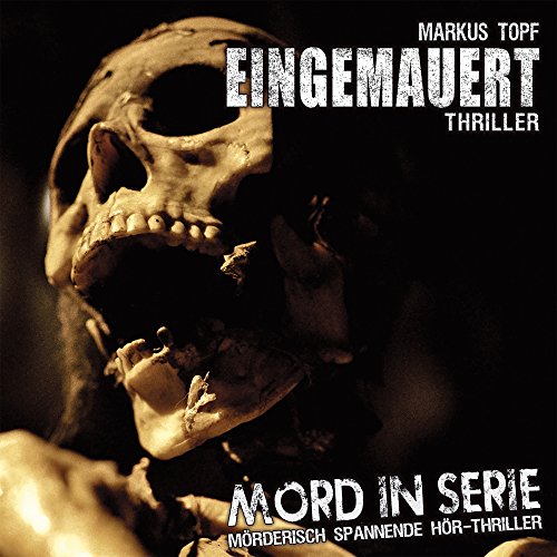  - Mord in Serie 14: Eingemauert