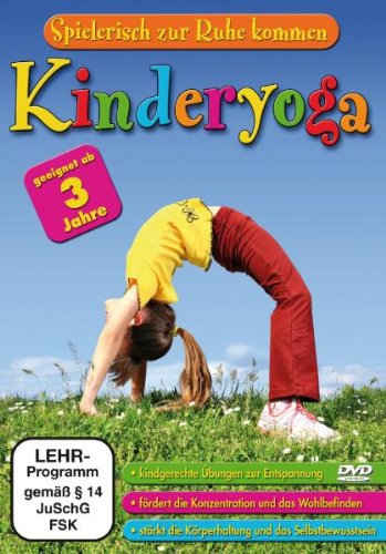  - Kinderyoga - Spielerisch zur Ruhe kommen