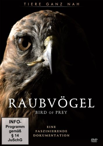  - Tiere ganz nah - Raubvögel