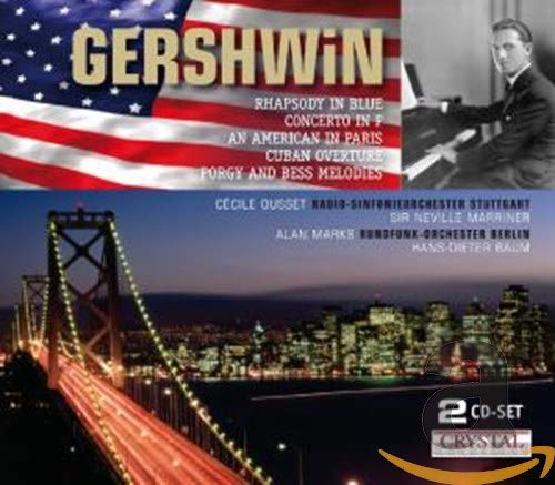 Ousset / RSOS / Marriner / Marks / ROB / Baum - Gershwin: Rhapsody In Blue / Concerto In F / An American In Paris / Cuban Overture / Porgy And Bess Melodies