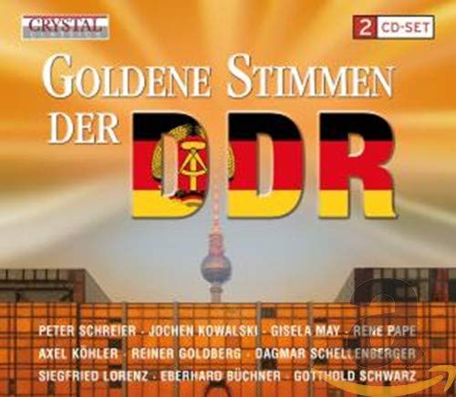 Sampler - Goldene Stimmen der DDR (Schreier, Kowalski, May, Pape, Köhler, Goldberg, Schellenberger, Lorenz