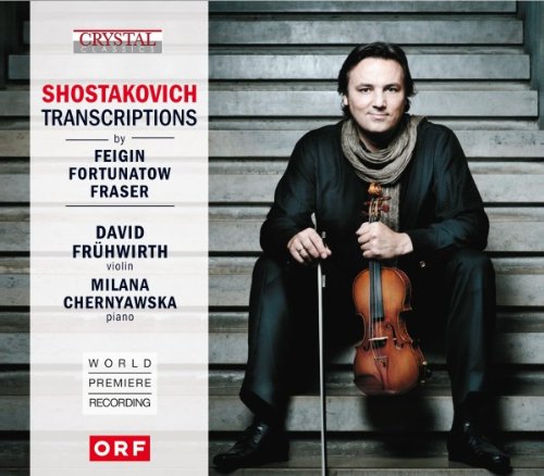 Shostakovich , Dmitri - Transcriptions By Feigin / Fortunatow / Fraser (Frühwirth, Chernyawska)