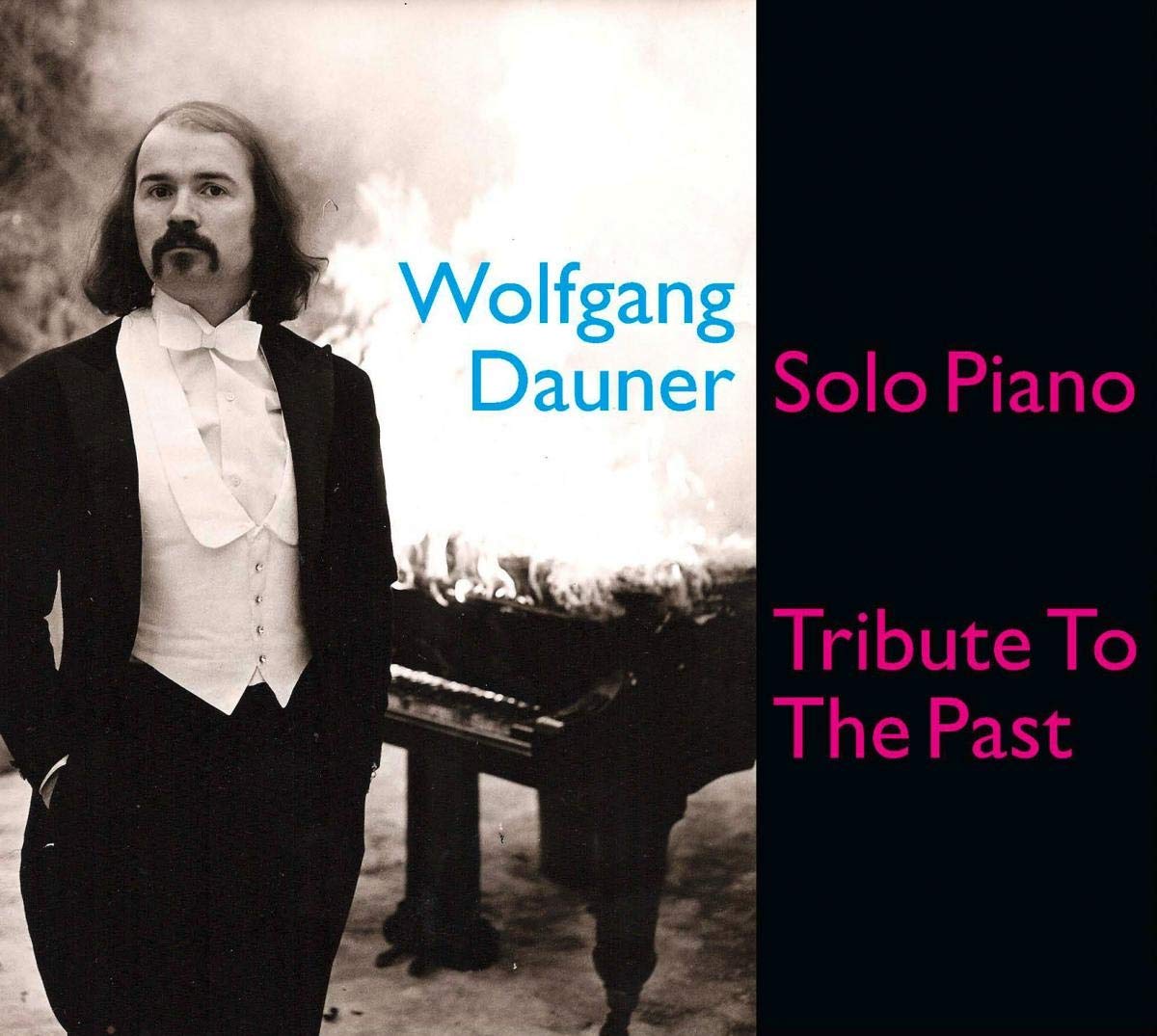Dauner , Wolfgang - Solo Piano - Tribute to the Past