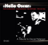 Kwakkernaat , Hans - Hello Oscar - A Tribute To Oscar Peterson