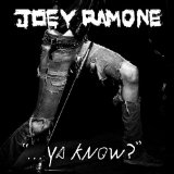 Ramone , Joey - Don't worry about me